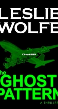 The Ghost Pattern - Alex Hoffmann 4 - Leslie Wolfe - English