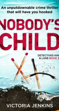 Nobody's Child - Detectives King and Lane 3 - Victoria Jenkins - English