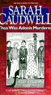 Thus Was Adonis Murdered - Hilary Tamar 1 - Sarah Caudwell - English