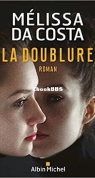 La Doublure - Mélissa Da Costa - French