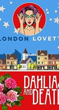 Dahlias and Death - Port Danby 6 - London Lovett - English