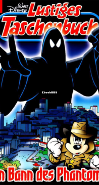 Lustiges Taschenbuch 389 -  Im Bann des Phantoms - Ehapa 2009 - German