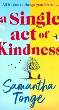 A Single Act of Kindness - Samantha Tonge - English
