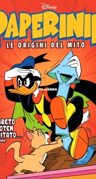Paperinik Le Origini Del Mito 04 (of 86) - Rizzoli 2019 - Italian