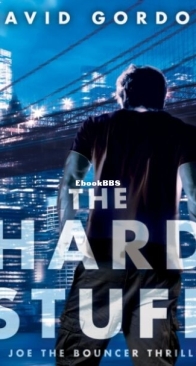 The Hard Stuff - Joe Brody 2 - David Gordon - English