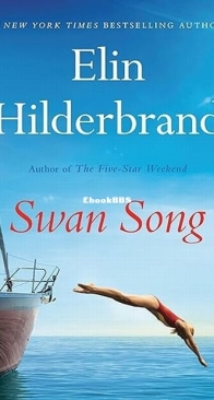 Swan Song - Nantucket 4 - Elin Hilderbrand - English