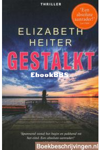 Gestalkt - Profiler 04 - Elizabeth Heiter - Dutch