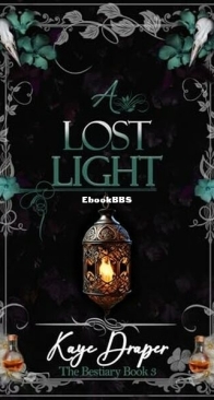 A Lost Light - The Bestiary 4 - Kaye Draper - English