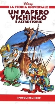 La Storia Universale Disney 12 - Un Papero Vichingo e Altre Storie - Rizzoli 2011 - Italian