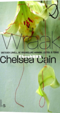 Wraak - Archie Sheridan 05 - Chelsea Cain - Dutch