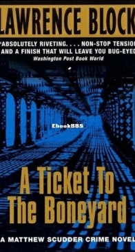 A Ticket to the Boneyard - A Matthew Scudder Mystery 8 - Lawrence Block - English