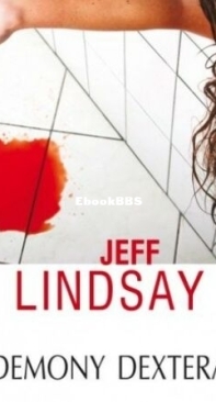 Demony Dextera - Dexter 1 - Jeff Lindsay - Polish