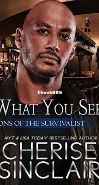 What You See - Sons of the Survivalist 3 - Cherise Sinclair - English