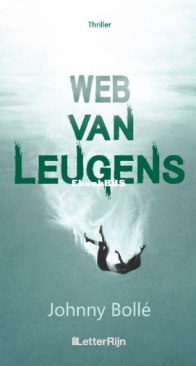 Web Van Leugens - Johnny Bollé - Dutch
