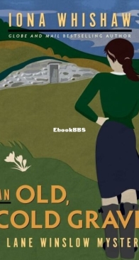 An Old, Cold Grave - A Lane Winslow Mystery 3 - Iona Whishaw - English