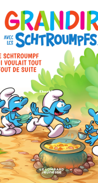 Grandir Avec Les Schtroumpfs 07 - Le Lombard 2021 - French