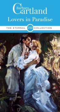 Lovers in Paradise - Eternal Collection 250 - Barbara Cartland - English