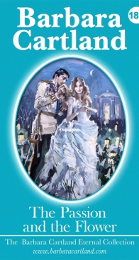 The Passion and the Flower - Eternal Collection 180 - Barbara Cartland - English