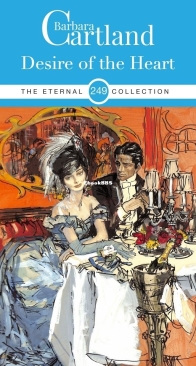 Desire of the Heart - Eternal Collection 249 - Barbara Cartland - English