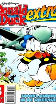 Donald Duck Extra - Noodlanding In De Woestijn - Issue 05 - De Geïllustreerde Pers B.V. 2009 - Dutch