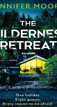 The Wilderness Retreat - Jennifer Moore - English