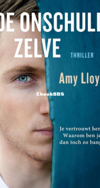 De Onschuld Zelve - Amy Lloyd - Dutch