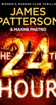 The 24th Hour - Women's Murder Club 24 - James Patterson, Maxine Paetro - English