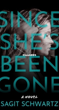 Since She's Been Gone - Sagit Schwartz - English