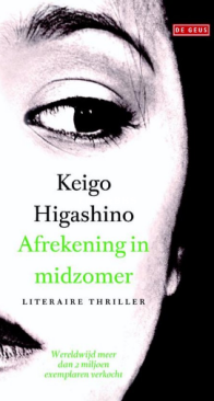 Afrekening In Midzomer - Keigo Higashino - Dutch
