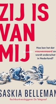 Zij is Van Mij - Saskia Belleman - Dutch