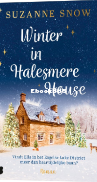 Winter In Halesmere House - Liefde In Het Lake District 1 - Suzanne Snow - Dutch