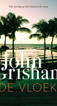 De Vloek - Camino Island 3 - John Grisham - Dutch