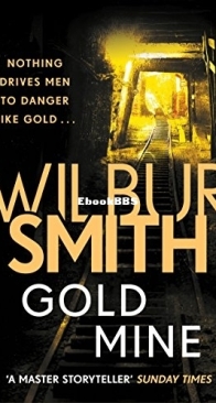 Gold Mine - Wilbur Smith - English