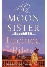 The Moon Sister - Lucinda Riley - Seven Sisters book 5 - English