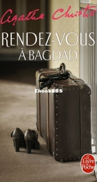 Rendez-Vous A Bagdad - Agatha Christie - French