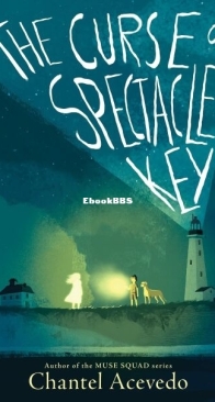 The Curse on Spectacle Key - Chantel Acevedo - English