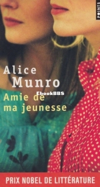 Amie De Ma Jeunesse - Alice Munro - French