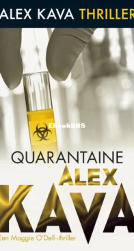 Quarantaine - Maggie O'Dell 06 - Alex Kava - Dutch