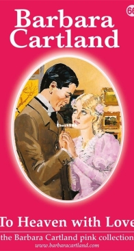 To Heaven With Love - Pink Collection 66 - Barbara Cartland - English