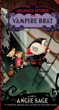Vampire Brat -  Araminta Spookie 4 - Angie Sage, Jimmy Pickering - English