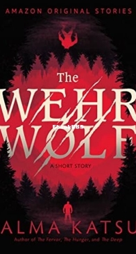 The Wehrwolf - Alma Katsu - English