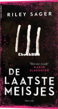 De Laatste Meisjes - Riley Sager - Dutch