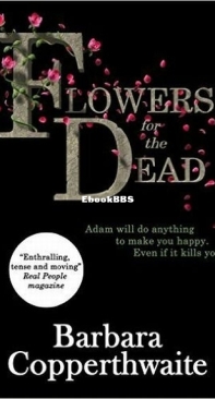Flowers for the Dead - Barbara Copperthwaite - English