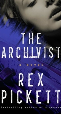 The Archivist - Rex Pickett - English