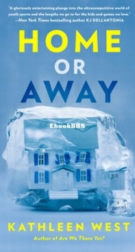 Home or Away - Kathleen West - English