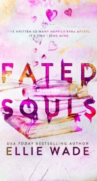 Fated Souls - Beautiful Souls 4 - Ellie Wade - English