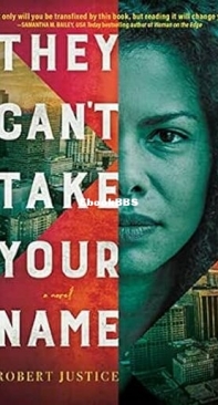 They Can't Take Your Name - Robert Justice - English