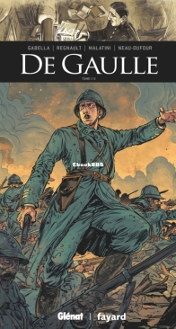 Ils ont fait l'Histoire 33 - De Gaulle 01 - Glénat 2020 - French