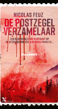 De Postzegelverzamelaar - Nicolas Feuz - Dutch