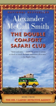 The Double Comfort Safari Club - No. 1 Ladies' Detective Agency 11 - Alexander McCall Smith - English